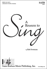 A Reason to Sing SATB choral sheet music cover